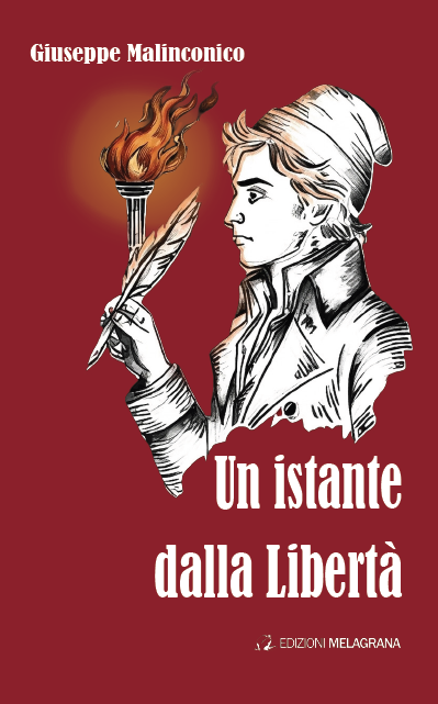 Arriva “Un istante dalla libertà” di Giuseppe Malinconico